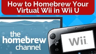 How to Homebrew The vWii in Your Wii U [upl. by Comstock692]