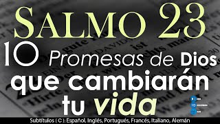 SALMO 23  10 promesas de DIOS que cambiarán tu vida [upl. by Nyletac]