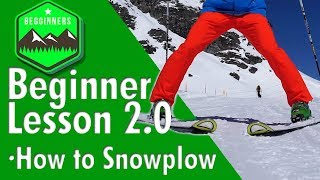 BEGINNER SKI LESSONS 20  How to snowplow or Snowplough [upl. by Narcissus]