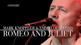 Mark Knopfler amp Emmylou Harris  Romeo And Juliet Real Live Roadrunning  Official Live Video [upl. by Aihn]