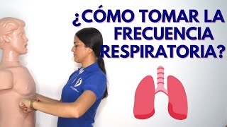 ¿CÓMO TOMAR LA FRECUENCIA RESPIRATORIA [upl. by Eelame]