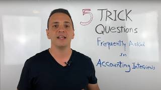 5 Trick Questions Frequently Asked in Accounting Job Interviews [upl. by Aetnahs]