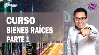 CURSO 1 BIENES RAÍCES Inversión inmobiliaria Desde CERO Parte 1 Bienes Inmuebles [upl. by Yebba246]