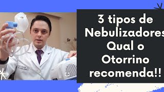 🔥 3 Tipos de Nebulizadores Qual eu RECOMENDO  Dr Renato Ponte ATUALIZADO [upl. by Azzil]