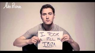 Mike Posner  I Took A Pill In Ibiza Clean [upl. by Fairleigh]