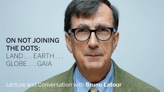 Bruno Latour  On Not Joining the Dots  Radcliffe Institute [upl. by Llezom]