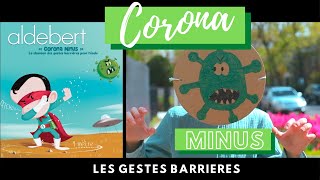 ALDEBERT  CORONA MINUS  La chanson des gestes barrières [upl. by Pihc]