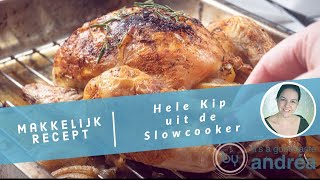 Hele kip uit de slow cooker [upl. by Thisbee518]