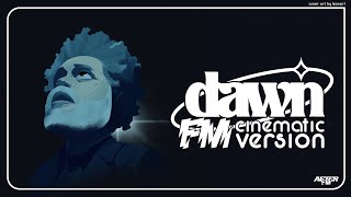 The Weeknd  Dawn FM Cinematic Version PART 1 REMIX ALBUM [upl. by Nuahsyar456]