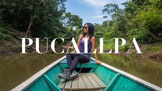 PUCALLPA  Viaje a la selva del Perú [upl. by Alie]