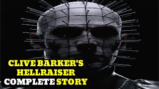 Clive Barkers HELLRAISER  Complete Story [upl. by Awra]