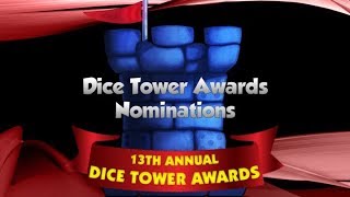 Dice Tower Award Nominations [upl. by Eiramanit689]