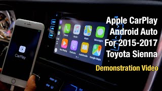 20152017 Toyota Sienna  Wired Apple CarPlay amp Android Auto  Demonstration [upl. by Nolram]