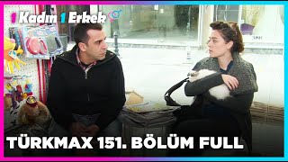 1 Kadın 1 Erkek  151 Bölüm Full Turkmax [upl. by Nomor]