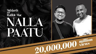 Siddarth  Nalla Paatu ft Rabbit Mac  PLSTCCO 2019 [upl. by Bain]