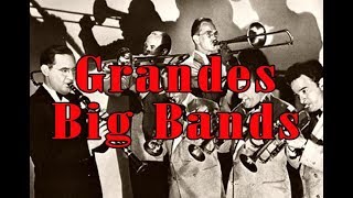 Grandes Big Bands y Orquestas [upl. by Weissmann]