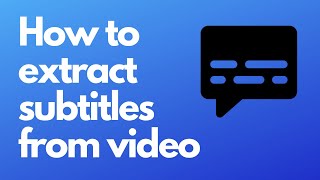 How to extract subtitles from video [upl. by Rdnaskela488]