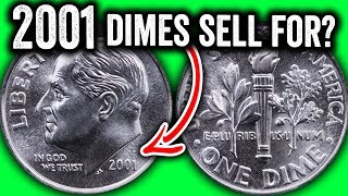 2001 DIMES WORTH MORE THAN FACE VALUE  DO YOU HAVE THESE RARE COINS [upl. by Siramaj]