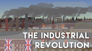 The Industrial Revolution 1819th Century [upl. by Gyimah]