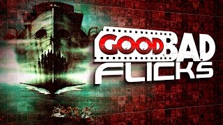 Death Ship  Good Bad Flicks [upl. by Damalus]