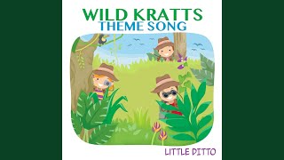 Wild Kratts Theme Song [upl. by Kcirdled281]