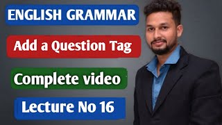 English Grammar  Add a Question Tag  Lecture 16  JR Tutorials [upl. by Hallvard312]