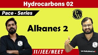 Hydrocarbons 02  Alkanes  MOP 2  Class 11  JEE  NEET  PACE SERIES [upl. by Lilybel]