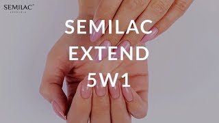 Wszystko o Semilac Extend 5w1  Semilac Quick Edu 18 ENG [upl. by Etnaid]