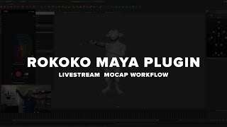 Rokoko Maya Plugin  mocap livestreaming workflow w Smartgloves Smartsuit Pro and Face Capture [upl. by Nosreme]