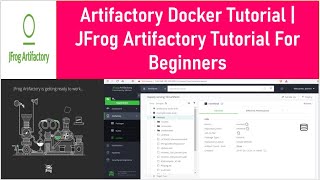 Artifactory Docker Tutorial  JFrog Artifactory Tutorial For Beginners  Run Artifactory on Docker [upl. by Mapel556]