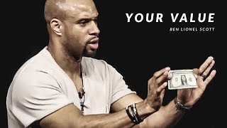 YOUR VALUE  Powerful Motivational Speech [upl. by Angus]