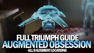 Augmented Obsession Triumph Guide Destiny 2 Beyond Light [upl. by Chaddie]