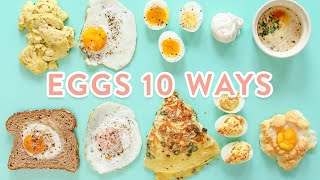 How to Cook Eggs 10 Ways [upl. by Haleak]