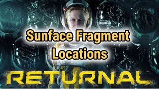 Sunface Fragment Locations Guide Returnal PS5 Guide Unlocking The Secret Ending [upl. by Aiam]