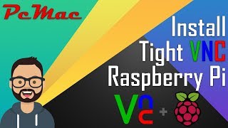 Install Tight VNC Server Raspberry Pi [upl. by Arathorn]