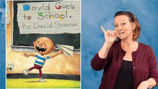 ASL Storytelling  David Goes to School [upl. by Arahk]