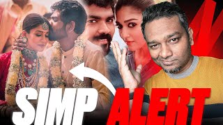 SIMP ALERT  Nayan  Vignesh Sivan Netflix [upl. by Muffin]