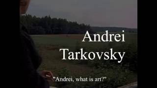 A Tribute to Andrei Tarkovsky [upl. by Adrianne]