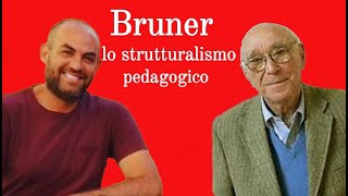 Bruner lo strutturalismo pedagogico e la teoria dellistruzione [upl. by Ottillia]