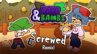 Screwed Remix  FNF Vs Dave and Bambi [upl. by Anifled830]