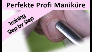 Profi Maniküre Step by Step Echtzeit [upl. by Einner]