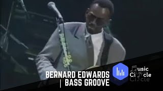 Bernard Edwards  Bass Groove [upl. by Gebelein]