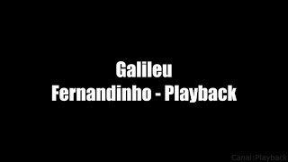 Galileu  Fernandinho  Playback legendado [upl. by Ajed60]