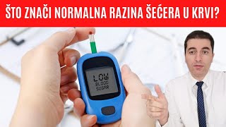 Koja je normalna razina ŠEĆERA  glukoze u krvi [upl. by March]