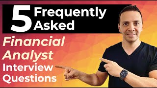 5 Frequently Asked Financial Analyst Interview Questions and Answers [upl. by Halli810]