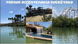 Parque Bicentenario Querétaro Recorrido Completo [upl. by Brent]